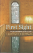 First Sight, Laurence Freeman OSB