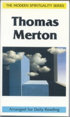 Thomas Merton, The Modern Spirituality Series